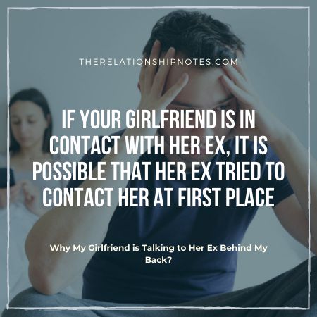 My Girlfriend is Talking to Her Ex Behind My Back