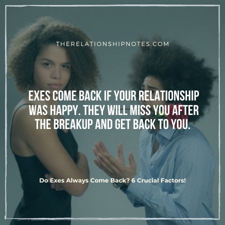 Do Exes Always Come Back? 6 Crucial Factors! - TRN