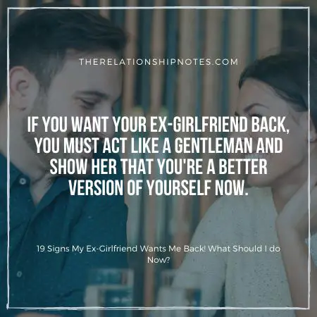 Gf you wants ex back signs Signs She
