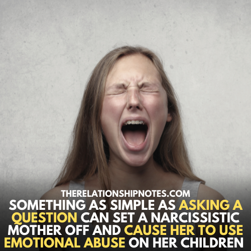 asking a question can set a narcissistic mother off
