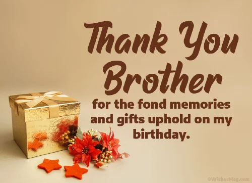 How to thank your brother for birthday wishes and gifts