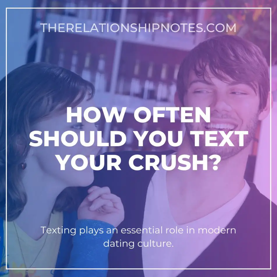 How Often Should You Text Your Crush