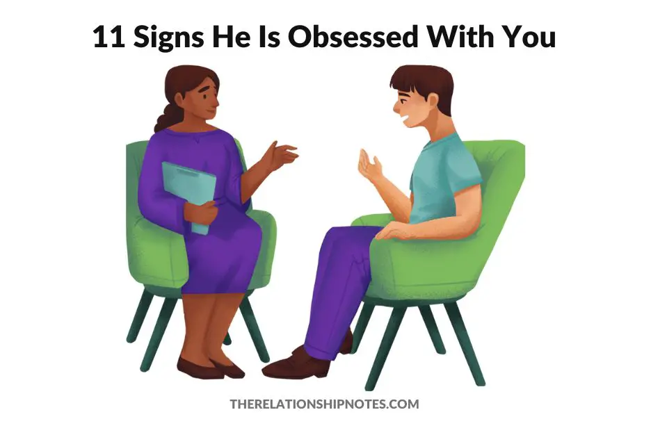 Signs He Is Obsessed With You