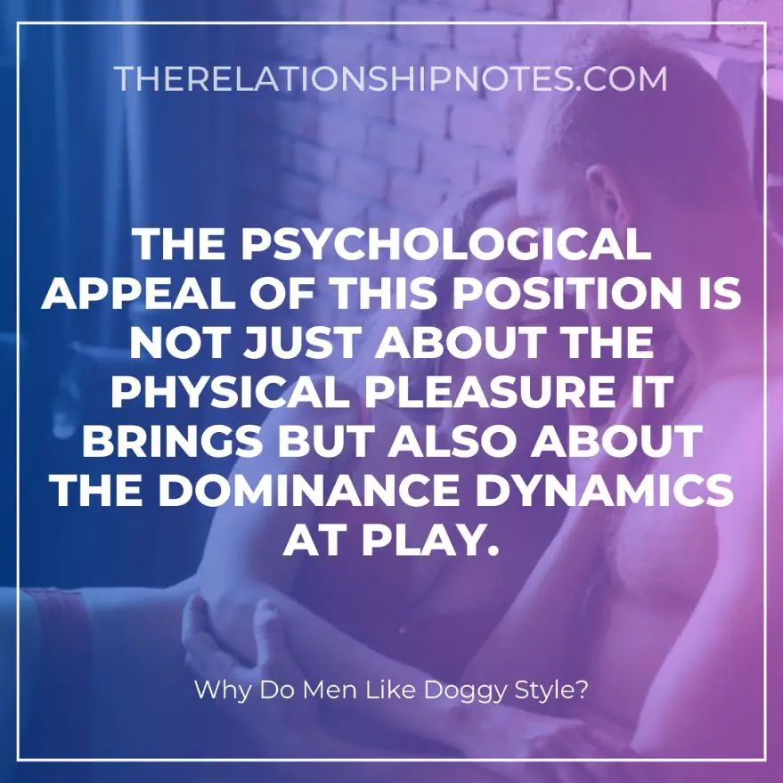 The Psychological Appeal Of Doggy Style For Men