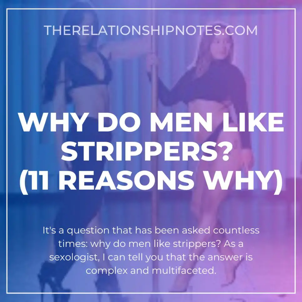 Why Do Men Like Strippers